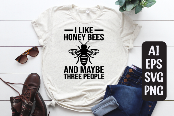 I Like Honey Bees and Maybe Three People: Graphics & Print Templates