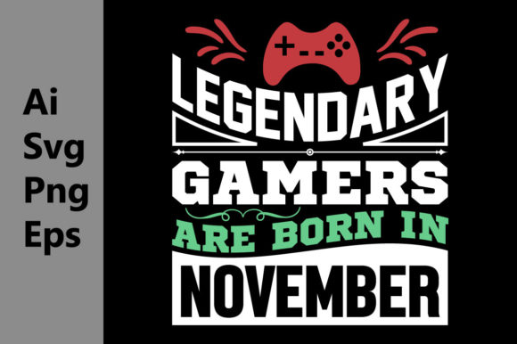 Legendary Gamers, November Quote SVG