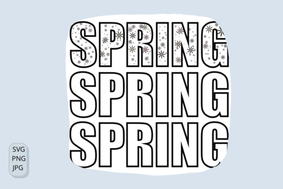 Spring Quote SVG: Hello Spring Graphics & Print Templates