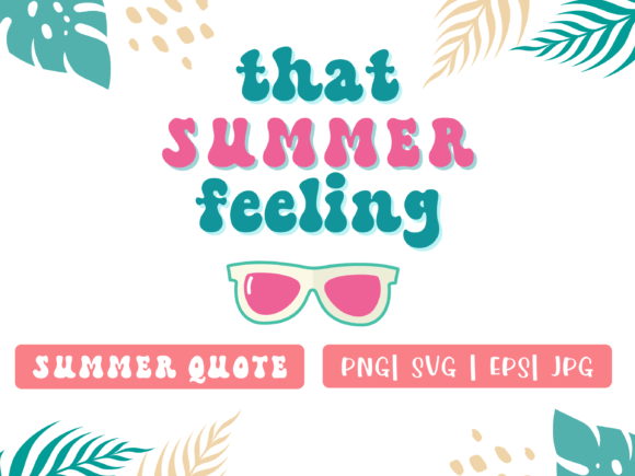 Summer Quote SVG Design: Graphics & Print Templates